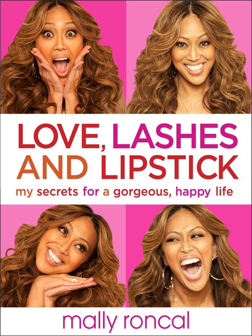 Title details for Love, Lashes, and Lipstick by Mally Roncal - Available